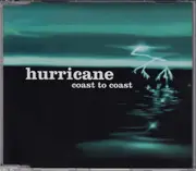 CD Single - Hurricane - Coast To Coast