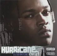Hurricane Chris - 51/50 Ratchet
