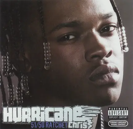 HURRICANE CHRIS - 51/50 Ratchet