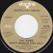 Hurricane Smith - Oh, Babe, What Would You Say?