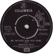 Hurricane Smith - My Mother Was Her Name