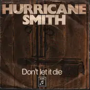 Hurricane Smith - Don't Let It Die