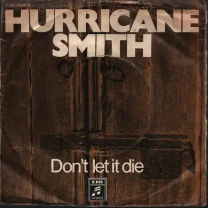 Hurricane Smith - Don't Let It Die
