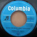 7inch Vinyl Single - Hurricane Smith - Write The Music Sing Your Song