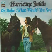 LP - Hurricane Smith - Oh Babe What Would You Say