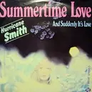 7'' - Hurricane Smith - Summertime Love / And Suddenly It's Love