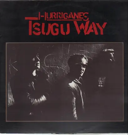 Hurriganes - Tsugu Way
