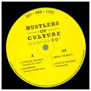 Hustlers Of Culture - Taste Of The Bass / Break The Beats