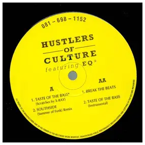 Hustlers of Culture - Taste Of The Bass / Break The Beats