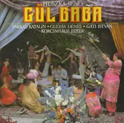 Huszka Jenő - Gül Baba