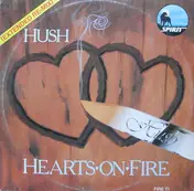The Hush - Hearts On Fire