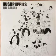 12inch Vinyl Single - Hushpuppies - The Garden - EP
