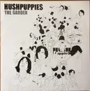 12inch Vinyl Single - Hushpuppies - The Garden - EP