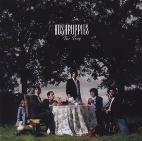 Hushpuppies - The Trap