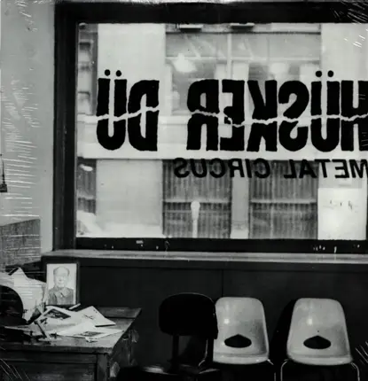 Hüsker Dü - Metal Circus