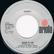 7inch Vinyl Single - Husky - Give It Up
