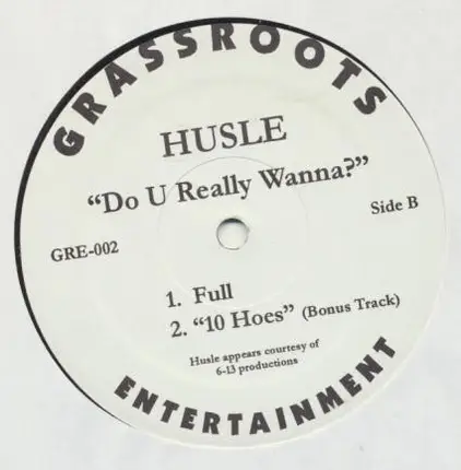 Husle - Do U Really Wanna?