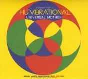 Hu Vibrational - Universal Mother