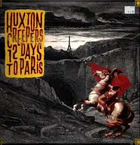 Huxton Creepers - 12 Days to Paris
