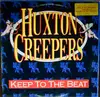 LP - Huxton Creepers - Keep To The Beat
