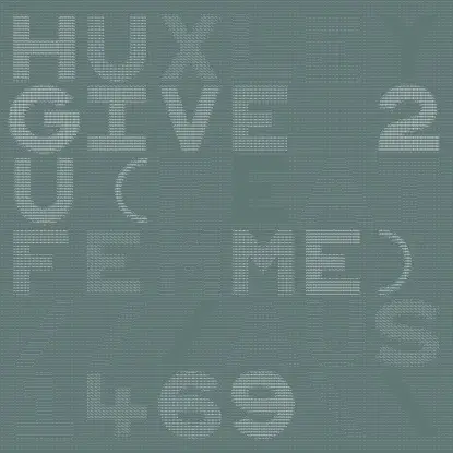 Huxley - Give 2 U, Will Saul & Komon Rmx