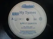 12inch Vinyl Single - Hy Tymes - Keep It Gangsta
