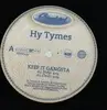 12'' - Hy Tymes - Keep It Gangsta