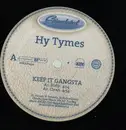12'' - Hy Tymes - Keep It Gangsta