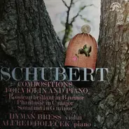 Schubert - Compositions For Violin And Piano