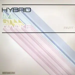 Hybrid - I'm Still Awake