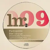 Hydroponix - Don't Stop Go (Mirabeau Remixes)