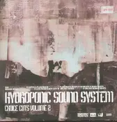 Hydroponic Sound System - Choice Cuts Volume 2