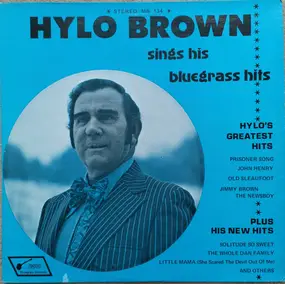 Hylo Brown - Hylo Brown Sings His Bluegrass Hits