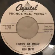 Hylo Brown - Lovesick And Sorrow / A One Sided Love Affair