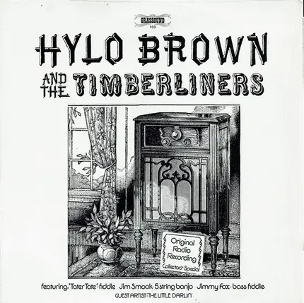 Hylo Brown & The Timberliners - Hylo Brown And The Timberliners  Original Radio Recording