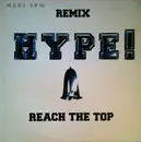 12inch Vinyl Single - Hype! - Reach The Top (Remix)