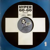 Hyper Go Go - Raise