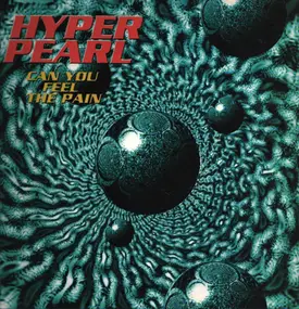 Hyper Pearl - Can You Feel The Pain