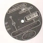12'' - Hyperactive - Fade To Grey
