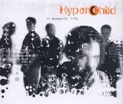 Hyperchild - Wonderful Life