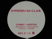 12'' - Hyperdrama C.L.U.B. - Cosmic Radiation