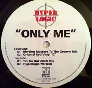 12inch Vinyl Single - Hyperlogic - Only Me