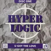 12inch Vinyl Single - Hyperlogic - U Got The Love