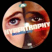 12inch Vinyl Single - Hypertrophy - Beautiful Day / Heartbeat