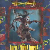 Hypnolovewheel - Turn! Turn! Burn!
