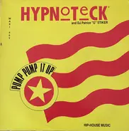 Hypnoteck And D.J. Patrice 'G' Stiker - Pump Pump It Up