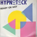 12inch Vinyl Single - Hypnoteck - Ready Or Not