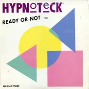 Hypnoteck - Ready Or Not