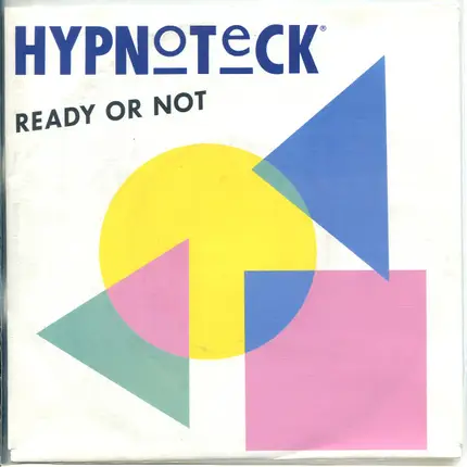 Hypnoteck - Ready Or Not