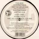 12inch Vinyl Single - Hypnotique - Ain't No Mountain